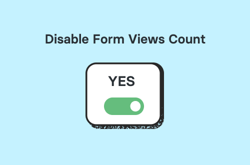 Disable Forms Views Count